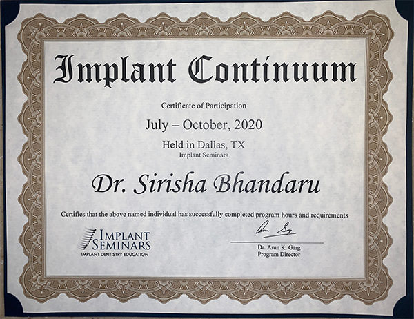 Dr. Sirisha Bhandaru completed certification for Implant Continuum by the Implant Seminars
